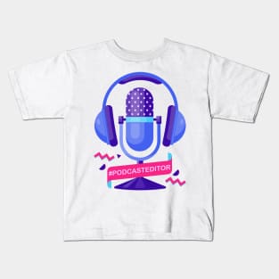 #podcasteditor Kids T-Shirt